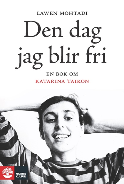 Den dag jag blir fri - Lawen Mohtadi