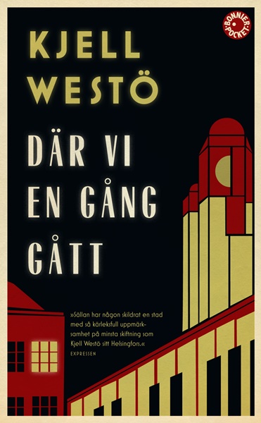 Där vi en gång gått av Kjell Westö