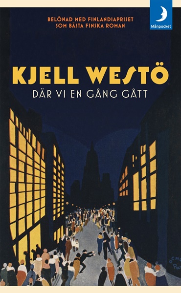 Där vi en gång gått av Kjell Westö