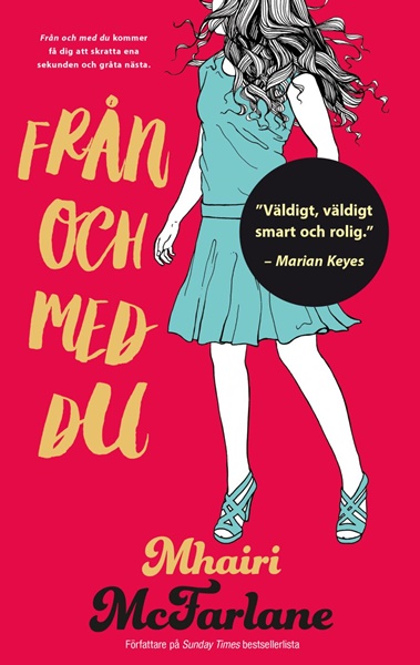 Från och med du av Mhairi McFarlane