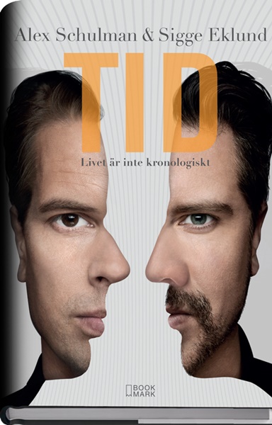 Tid - Alex Schulman, Sigge Eklund