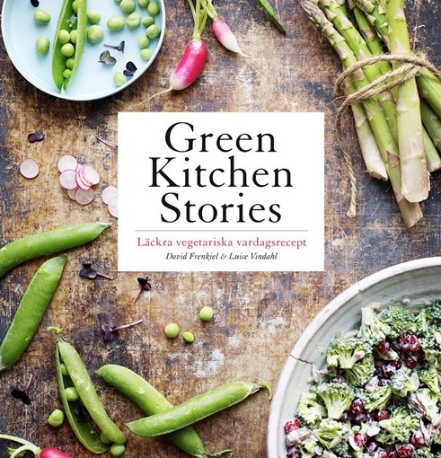 Green kitchen stories av David Frenkiel och Luise Vindahl