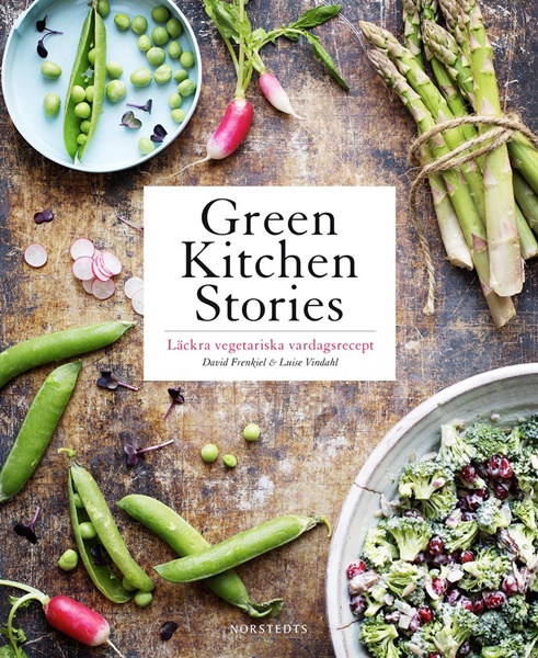 Green kitchen stories av David Frenkiel och Luise Vindahl