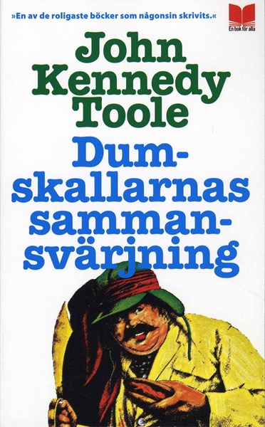 Dumskallarnas sammansvärjning av John Kennedy Toole