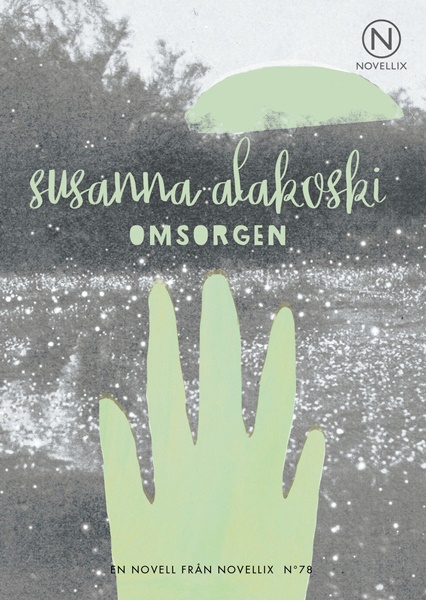 Omsorgen - Susanna Alakoski