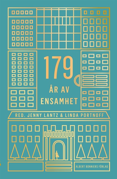 179 år av ensamhet, red. Jenny Lantz och Linda Portnoff