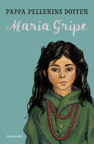 Pappa Pellerins dotter av Maria Gripe
