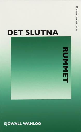 Det slutna rummet av Maj Sjöwall och Per Wahlöö