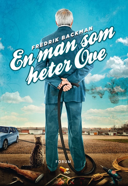 En man som heter Ove av Fredrik Backman