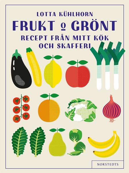 Frukt & grönt av Lotta Kühlhorn