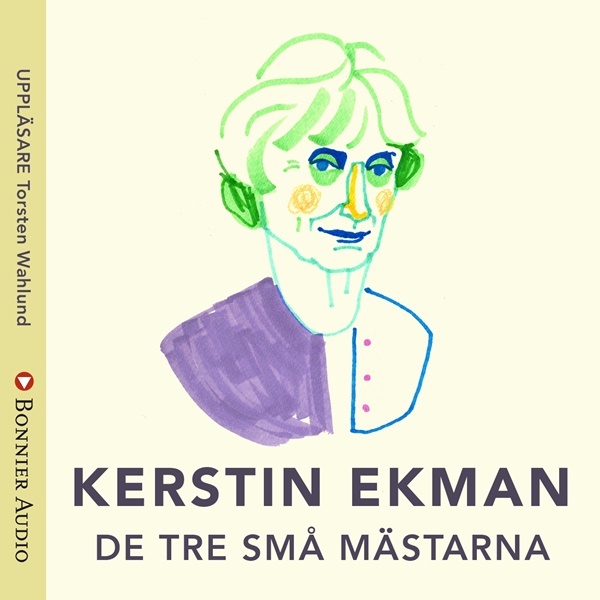 De tre små mässtarna av Kerstin Ekman