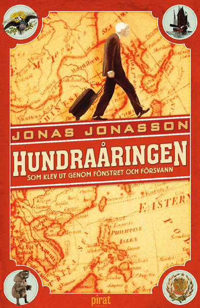 Hundraåringen som klev ut genom fönstret och försvann av Jonas Jonasson