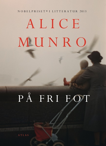 På fri fot av Alice Munro