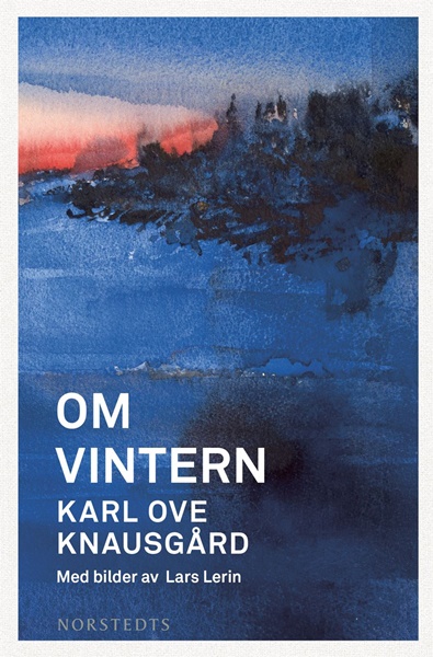 Om vintern av Karl Ove Knausgård med bilder av Lars Lerin