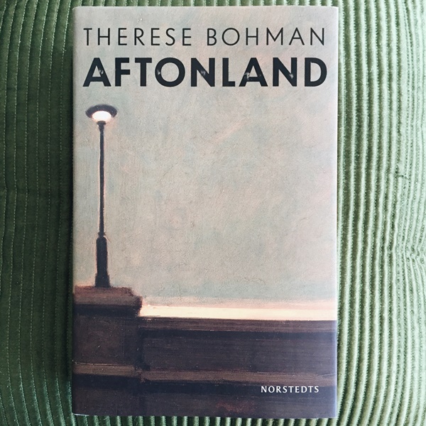 Aftonland av Therese Bohman