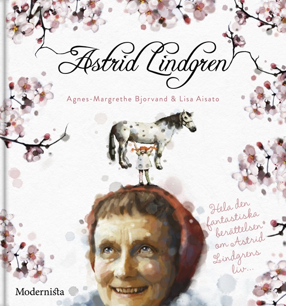 Astrid Lindgren av Agnes-Margrethe Bjorvand och Lisa Aisato