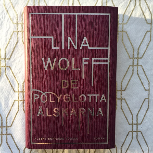 De polyglotta älskarna av Lina Wolff