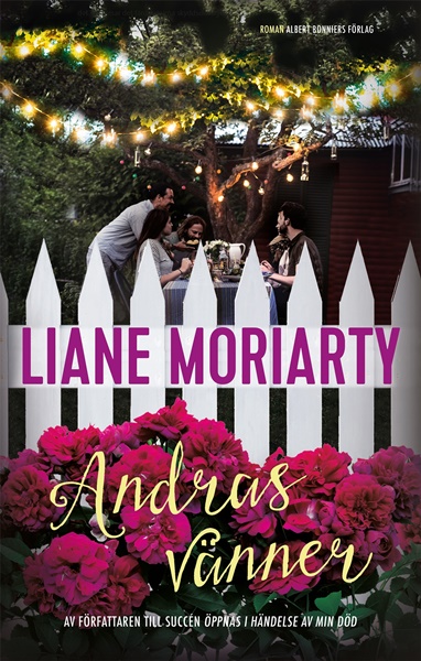 Andras vänner av Liane Moriarty