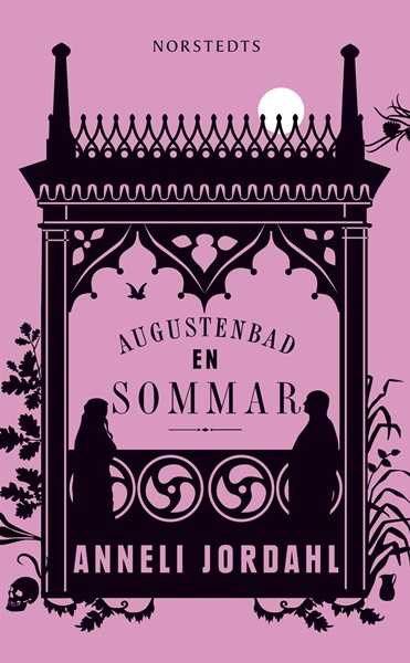 Augustenbad en sommar av Anneli Jordahl