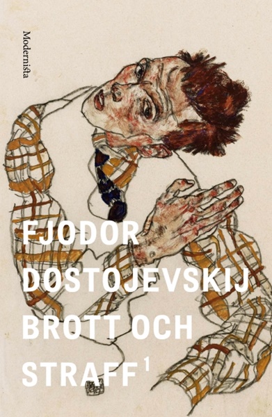 Brott och straff 1 av Fjodor Dostojevskij