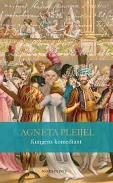 Kungens komediant av Agneta Pleijel