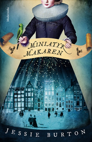 Miniatyrmakaren av Jessie Burton