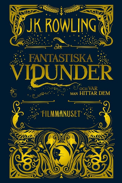 Fantastiska vidunder och var man hittar dem av J.K. Rowling