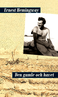 Den gamle och havet av Ernest Hemingway