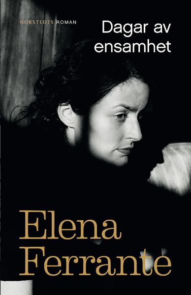 Dagar av ensamhet av Elena Ferrante