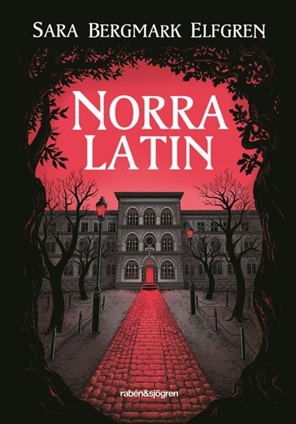 Norra latin av Sara Bergmark Elfgren
