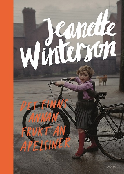 Det finns annan frukt än apelsiner av Jeanette Winterson