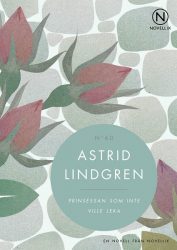 Prinsessan som inte ville leka av Astrid Lindgren