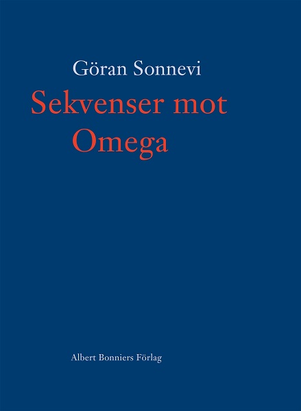 Sekvenser mot Omega av Göran Sonnevi