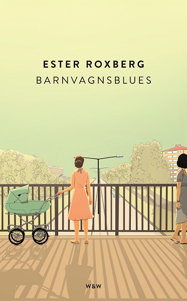 Barnvagnsblues av Ester Roxberg