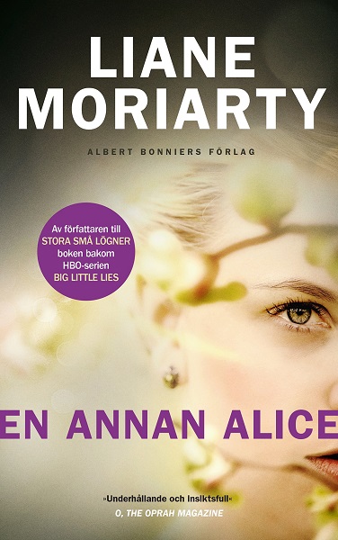 En annan Alice av Liane Moriarty
