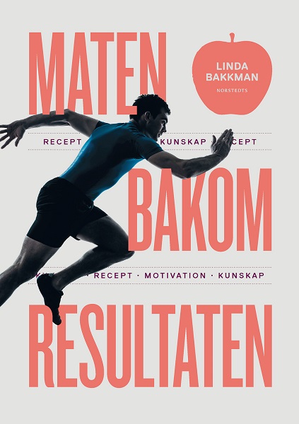 Maten bakom resultaten av Linda Bakkman