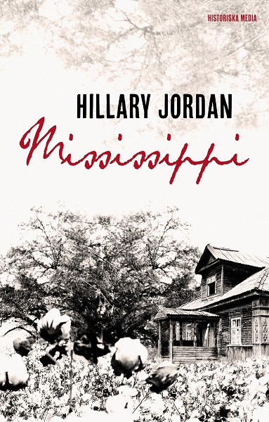 Mississippi av Hillary Jordan