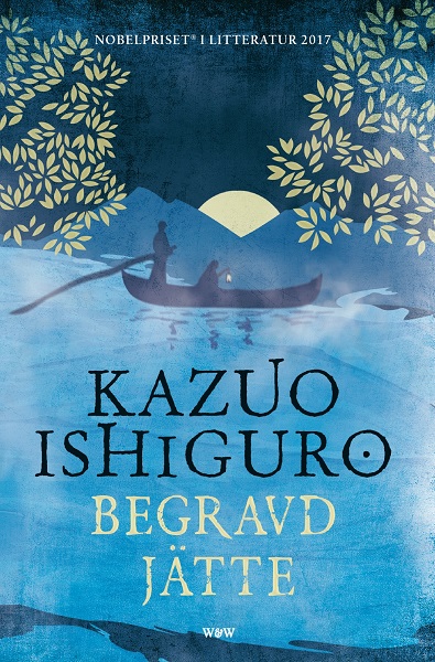 Begravd jätte av Kazuo Ishiguro