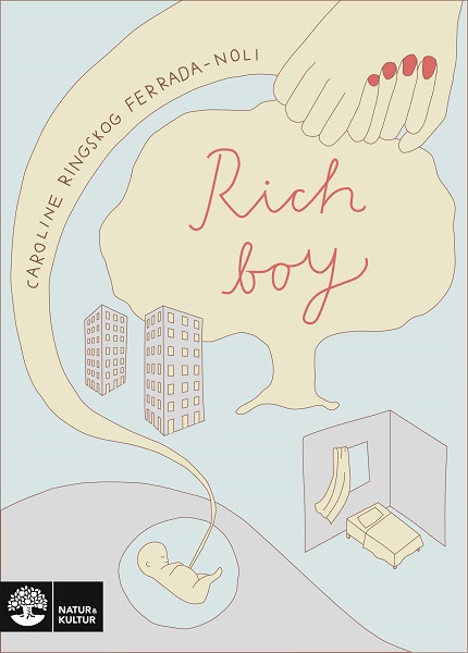 Rich boy av Caroline Ringskog Ferrada-Noli