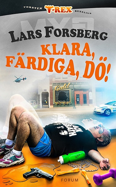 Klara, färdiga, dö! av Lars Forsberg