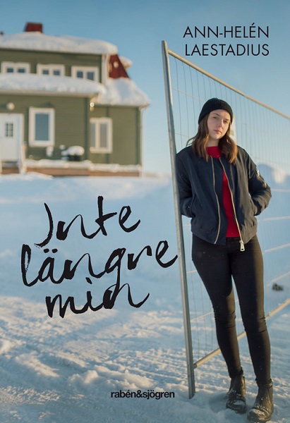 Inte längre min av Ann-Helén Laestadius