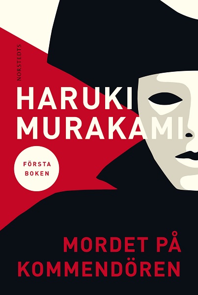 Mordet på kommendören. Första boken av Haruki Murakami