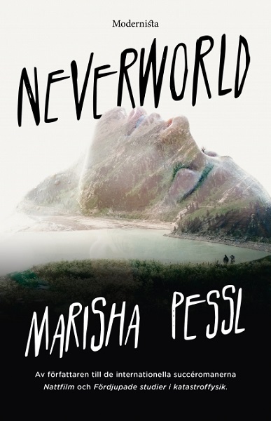 Neverworld av Marisha Pessl