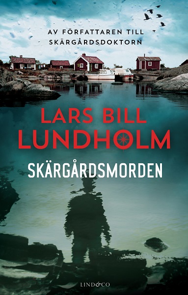 Skärgårdsmorden av Lars Bill Lundholm