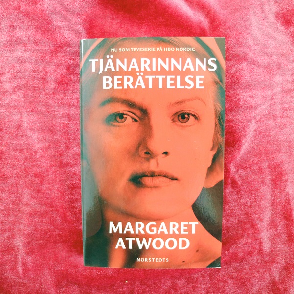 Tjänarinnans berättelse av Margaret Atwood