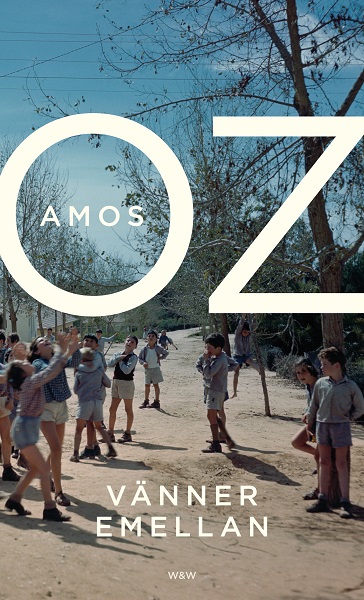 Vänner emellan av Amos Oz