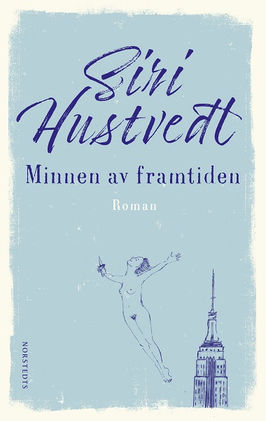 Minnen av framtiden av Siri Hustvedt