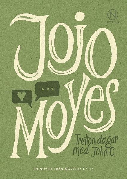 Tretton dagar med John C av Jojo Moyes