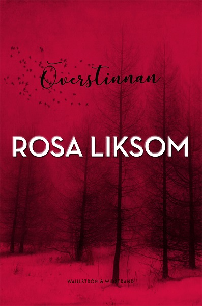 Överstinnan av Rosa Liksom