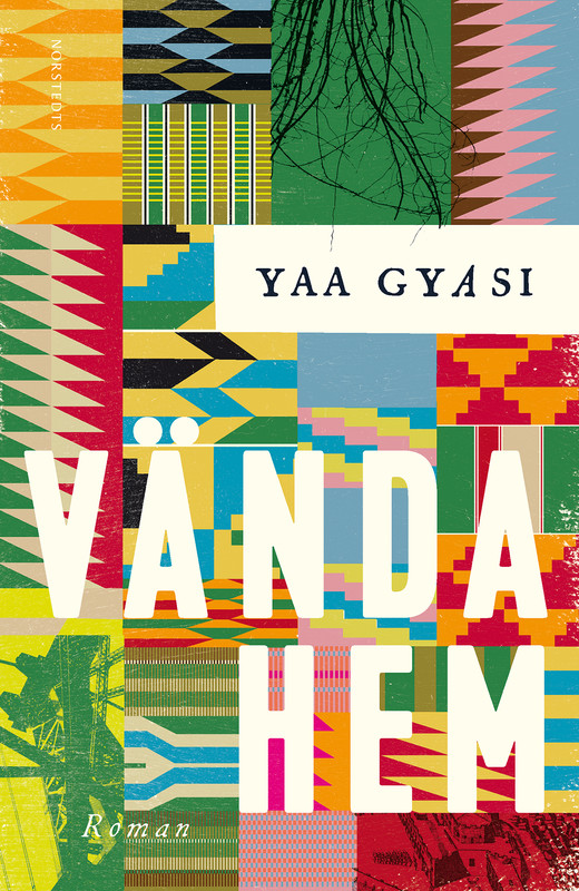 Vända hem av Yaa Gyasi